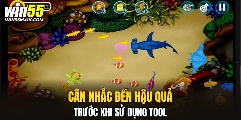 Cân nhắc đến hậu quả trước khi sử dụng tool
