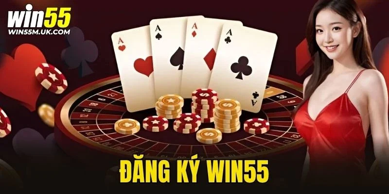 Đăng Ký WIN55
